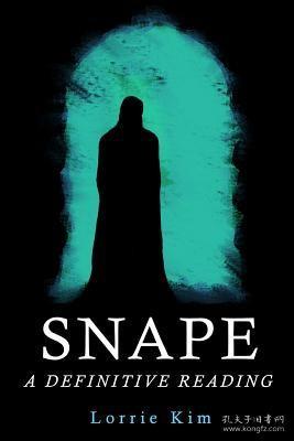 Snape：A Definitive Reading