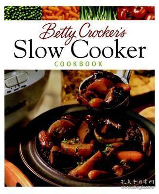 现货Betty Crocker's Slow Cooker Cookbook[9780028634692]