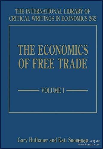 现货The Economics of Free Trade[9781840645279]