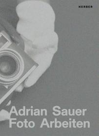现货Adrian Sauer: Photo Works[9783735607201]