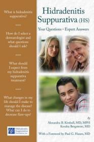 现货Hidradenitis Suppurativa: Your Questions - Expert Answers[9781284102550]