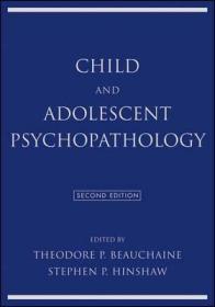 现货 Child And Adolescent Psychopathology [9781118120941]