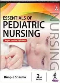 现货Essentials of Pediatric Nursing[9789386107909]