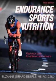 现货 Endurance Sports Nutrition-3Rd Edition [9781450432153]