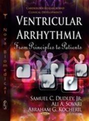 现货 Ventricular Arrhythmia: From Principles To Patients (Cardiology Research And Clinical Developments) [9781620815403]