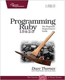 Programming Ruby 1.9 & 2.0：The Pragmatic Programmers' Guide
