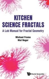 现货Kitchen Science Fractals: A Lab Manual for Fractal Geometry[9789811218453]