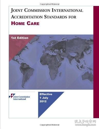 现货Joint Commission International Accreditation Standards for Home Care[9781599407289]