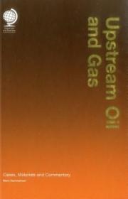 现货 Upstream Oil and Gas: Cases, Material and Commentary[9781905783472]