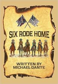 现货Six Rode Home[9781629333984]