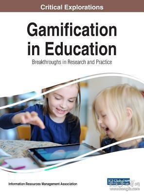 现货Gamification in Education: Breakthroughs in Research and Practice[9781522551980]