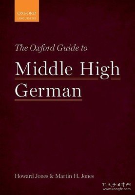现货The Oxford Guide to Middle High German[9780199654611]