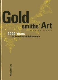 现货Goldsmith's Art: 5000 Years of Jewelry and Hollowware[9783925369537]