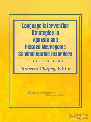 Language Intervention Strategies in Aphasia and Related Neurogenic Communication Disorders