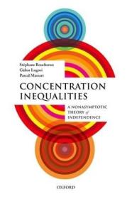 现货Concentration Inequalities: A Nonasymptotic Theory of Independence[9780198767657]