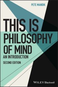 现货This Is Philosophy of Mind: An Introduction[9781119718888]