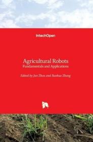 现货 Agricultural Robots: Fundamentals and Applications[9781789849332]