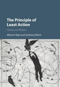 现货The Principle of Least Action: History and Physics[9780521869027]