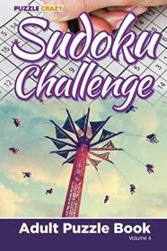 现货Sudoku Challenge: Adult Puzzle Book Volume 4[9781682806579]