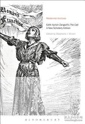 现货Edith Ayrton Zangwill's The Call: A New Scholarly Edition[9781350064775]