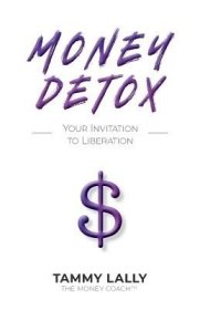 现货Money Detox: Your Invitation to Liberation[9780692158340]