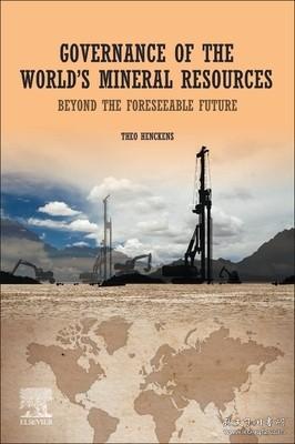 现货 Governance of the World's Mineral Resources: Beyond the Foreseeable Future[9780128238868]