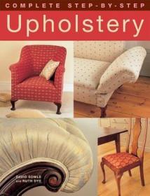 现货 Complete Step-By-Step Upholstery (Imm Lifestyle Books)[9781843309291]
