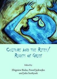 现货Culture and the Rites/Rights of Grief[9781443850599]