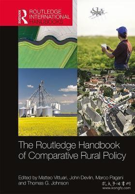 现货The Routledge Handbook of Comparative Rural Policy[9781138594111]