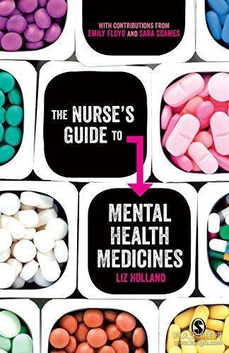 现货The Nurse′s Guide to Mental Health Medicines[9781526408341]