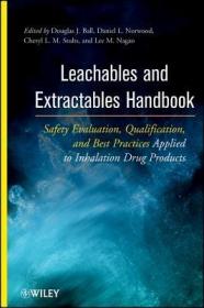 现货 Leachables and Extractables Handbook: Safety Evaluation, Qualification, and Best Practices Applied to Inhalation Drug Products[9780470173657]