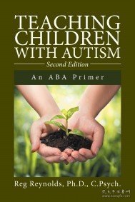 现货Teaching Children with Autism: An ABA Primer[9781524549442]