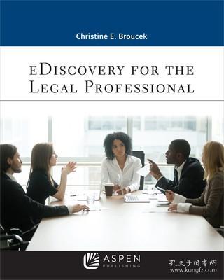 现货eDiscovery for the Legal Professional (Aspen Paralegal)[9781454895251]