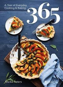 现货365: A Year of Everyday Cooking and Baking[9783791385112]