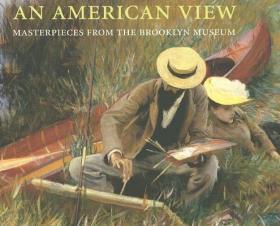 现货An American View: Masterpieces from the Brooklyn Museum[9781904832119]