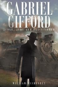 现货Gabriel Gifford: Judge, Jury and Executioner[9781684095834]