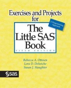 现货Exercises and Projects for The Little SAS Book, Fifth Edition[9781629596556]