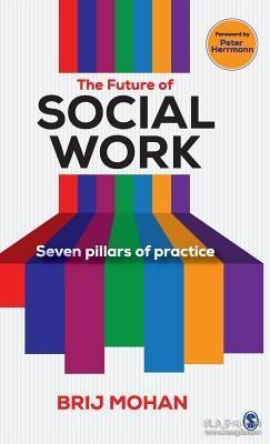 现货The Future of Social Work: Seven Pillars of Practice[9789352806256]