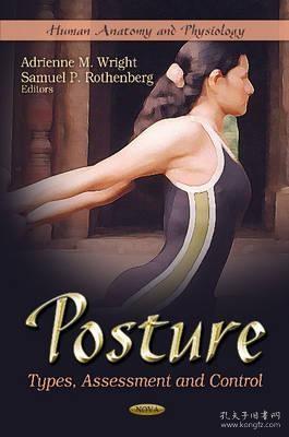 现货 Posture: Types, Assessment And Control [9781613241073]