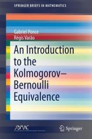 现货An Introduction to the Kolmogorov-Bernoulli Equivalence (2019)[9783030273897]