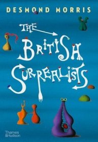 现货The British Surrealists[9780500024881]