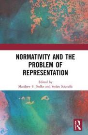 现货Normativity and the Problem of Representation[9780367353926]