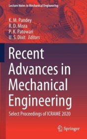 现货Recent Advances in Mechanical Engineering: Select Proceedings of Icrame 2020 (2021)[9789811577109]