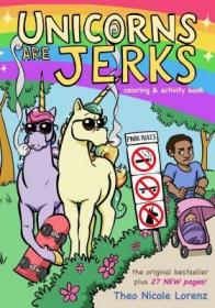 现货Unicorns Are Jerks: Coloring and Activity Book[9781492647591]