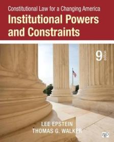 现货Constitutional Law for a Changing America: Institutional Powers and Constraints (Constitutional Law for a Changing America: Rights, Liberties, and Justice)[9781483384054]