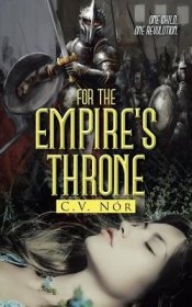 现货For the Empire's Throne[9781504964906]