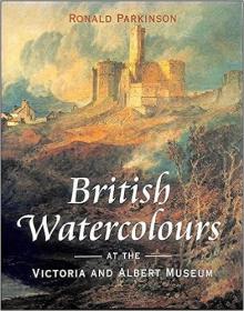 现货British Watercolours at the Victoria and Albert Museum[9781851772650]