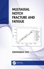 现货Multiaxial Notch Fracture and Fatigue[9781032411880]