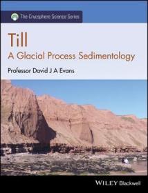 现货 Till - A Glacial Process Sedimentology (The Cryosphere Science Series) [9781118652596]