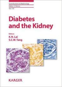 现货 Diabetes And The Kidney (Contributions To Nephrology 170) [9783805597425]